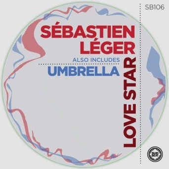 Sebastien Leger – Love Star