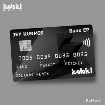Jey Kurmis – Banx