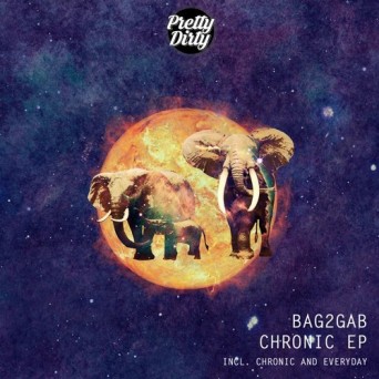 Bag2Gab – Chronic