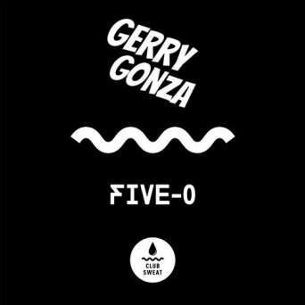 Gerry Gonza – Five-0