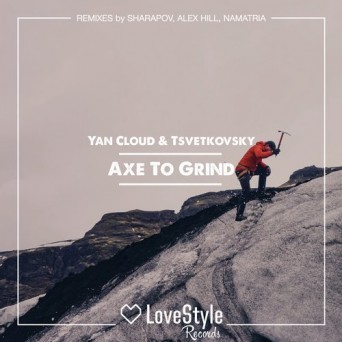 Yan Cloud, Tsvetkovsky – Axe To Grind