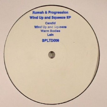 Rumah, Progression (UK) – Wind Up and Squeeze