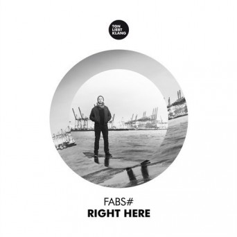 Fabs# – Right Here