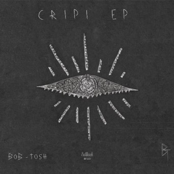 Bob-Tosh – Cripi