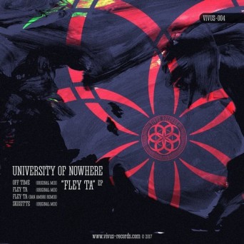 University Of Nowhere – Fley Ta