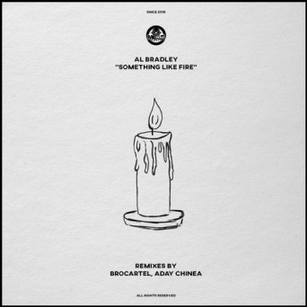 Al Bradley – Something Like Fire