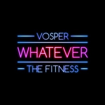 Vosper – Whatever