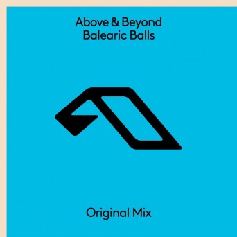 Above & Beyond – Balearic Balls