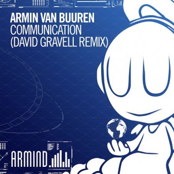 Armin van Buuren – Communication (David Gravell Remix)