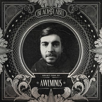 Aweminus – Short Fuse EP