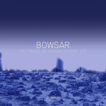 Bowsar – No Trace