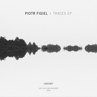 Piotr Figiel – Traces EP