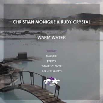 Christian Monique & Rudy Crystal – Warm Water