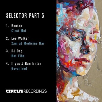 Circus Recordings: Selector, Part 5