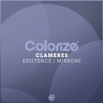 Clameres – Existence / Mirrors