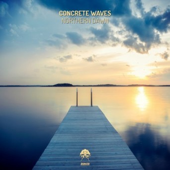Concrete Waves – Northern Dawn