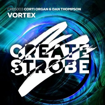 Corti Organ & Dan Thompson – Vortex