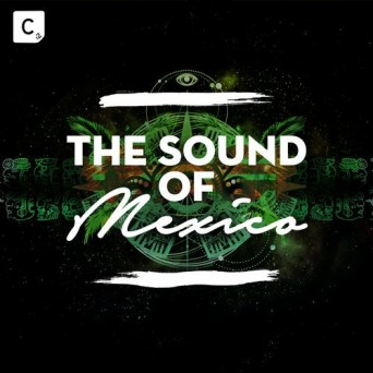 Cr2 Records Presents The Sound Of Mexico