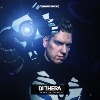 DJ Thera – The New Era Continues EP