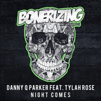 Danny Q Parker feat. Tylah Rose – Night Comes
