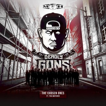 Deadly Guns Ft. Tha Watcher – The Chosen Ones