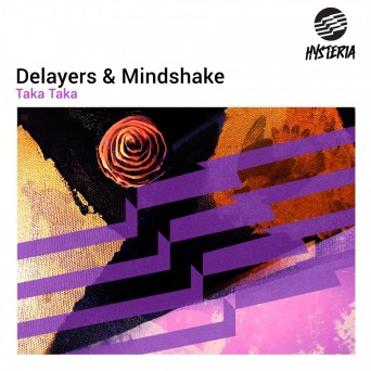 Delayers & Mindshake – Taka Taka