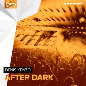 Denis Kenzo – After Dark