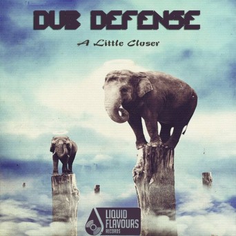 Dub Defense – A Little Closer