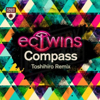 Ec Twins – Compass (Toshihiro Remix)