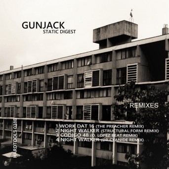 Gunjack – Static Digest EP (Remixes)