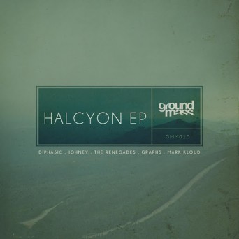 Ground Mass Music: Halcyon EP