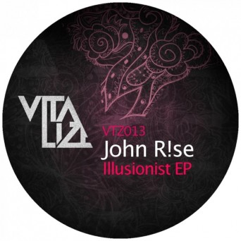 John R!se – Illusionist EP