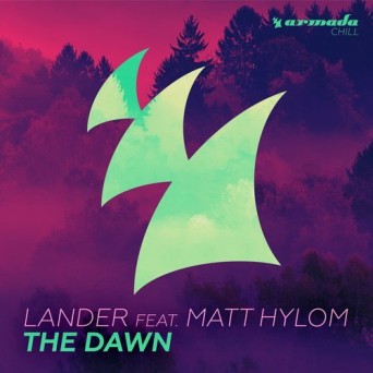 Lander feat. Matt Hylom – The Dawn