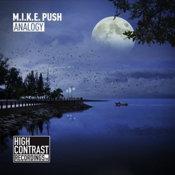 M.I.K.E. Push – Analogy