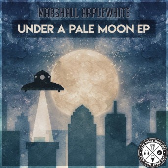 Marshall Applewhite – Under A Pale Moon EP