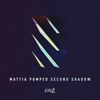 Mattia Pompeo – Second Shadow