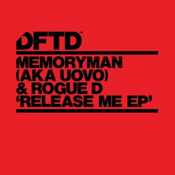 Memoryman & Rogue D – Release Me EP