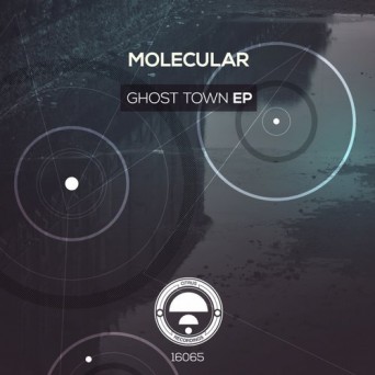 Molecular – Ghost Town EP