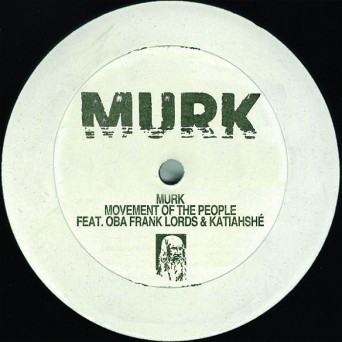 Murk – Movement Of The People