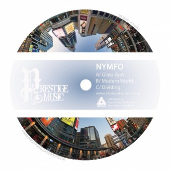 Nymfo – Glass Eyes / Modern World / Dividing