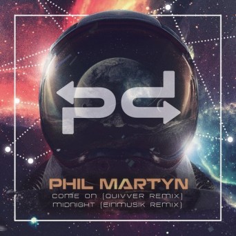 Phil Martyn – Midnight / Come On (Remixes)
