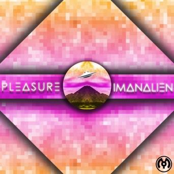 Pleasure – IAMANALIEN EP
