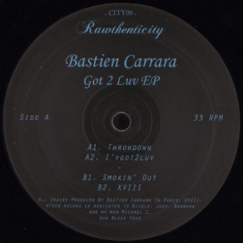 Bastien Carrara ‎- Got 2 Luv EP