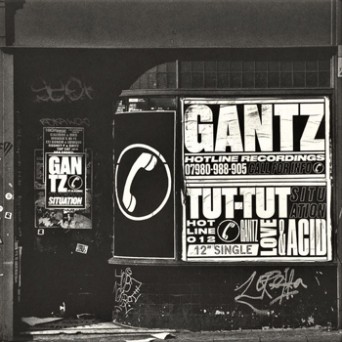 Gantz – Tut Tut Situation Love&Acid