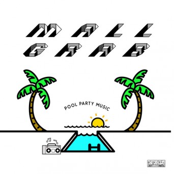 Mall Grab – Pool Party