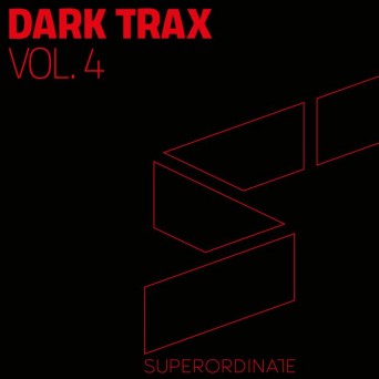 Superordinate Music: Dark Trax, Vol. 4
