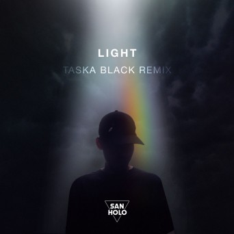 San Holo – Light (Taska Black Remix)