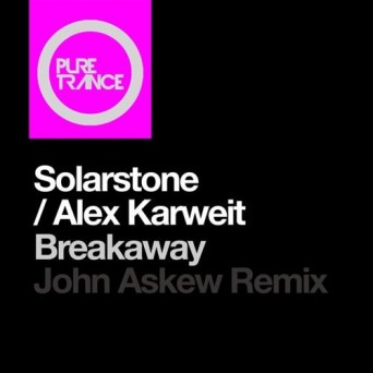 Solarstone & Alex Karweit – Breakaway (John Askew Remix)