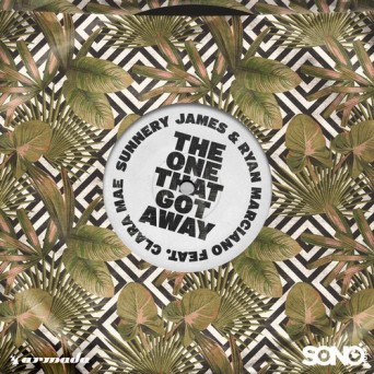 Sunnery James & Ryan Marciano, Clara Mae – The One That Got Away feat. Clara Mae