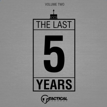 Tactical Records: The Last 5 Years Volume 2